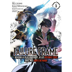FAILURE FRAME TOME 06