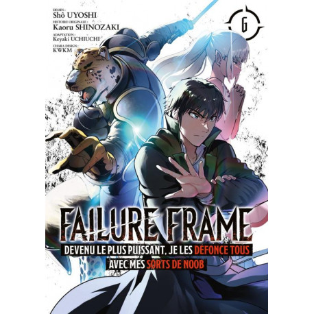 FAILURE FRAME TOME 06