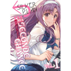 SILVER PLAN MA SECONDE CHANCE TOME 01