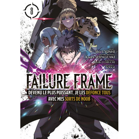 FAILURE FRAME TOME 08