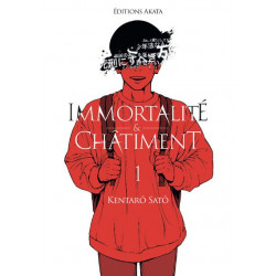 IMMORTALITE ET CHATIMENT TOME 1