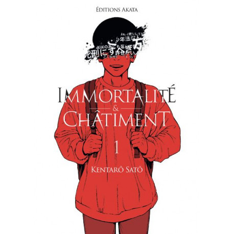 IMMORTALITE ET CHATIMENT TOME 1