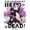 THE LEGENDARY HERO IS DEAD T04