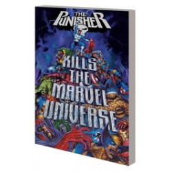 PUNISHER KILLS THE MARVEL UNIVERSE TP 