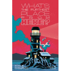 WHATS THE FURTHEST PLACE FROM HERE TP VOL 4
