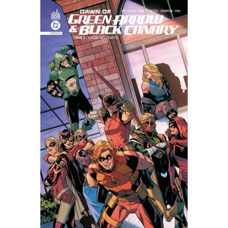 DAWN OF GREEN ARROW & BLACK CANARY TOME 2