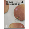 TOKYO, CES JOURS-CI - TOME 2