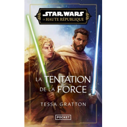 STAR WARS HAUTE REPUBLIQUE #7 LA TENTATION DE LA FORCE