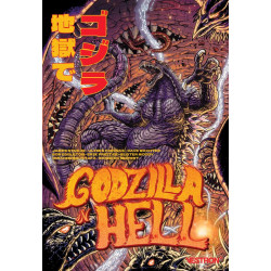 GODZILLA IN HELL NOUVELLE EDITION