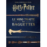 LES MINI-GRIMOIRES HARRY POTTER T6 : LE MINI-TRAITE DES BAGUETTES