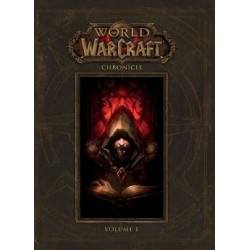 WORLD OF WARCRAFT : CHRONIQUES VOLUME 1