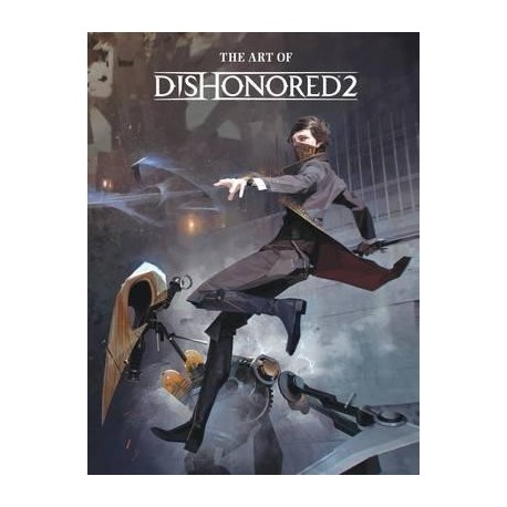 ART OF DISHONORED 2