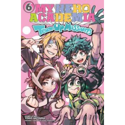 MY HERO ACADEMIA TEAM-UP MISSIONS GN VOL 6