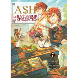 ASH, LE BATISSEUR DE CIVILISATION T07