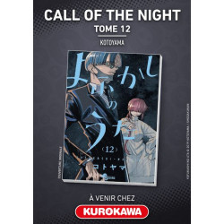CALL OF THE NIGHT - TOME 12