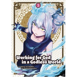 WORKING FOR GOD IN A GODLESS WORLD TP VOL 3
