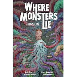 WHERE MONSTERS LIE TP VOL 2 CULL DE SAC
