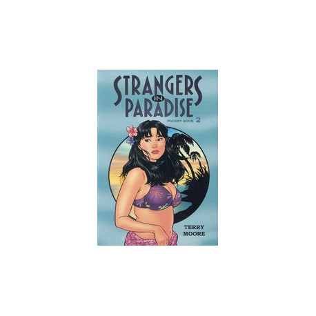 STRANGERS IN PARADISE PKT TP VOL 2