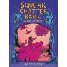SQUEAK CHATTER BARK TP 