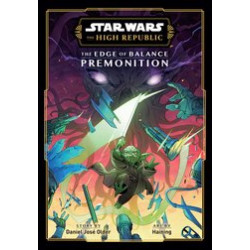 STAR WARS THE HIGH REPUBLIC EDGE OF BALANCE PREMONITION GN 