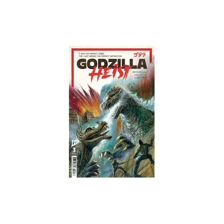 GODZILLA HEIST 3 CVR A EGGLETON