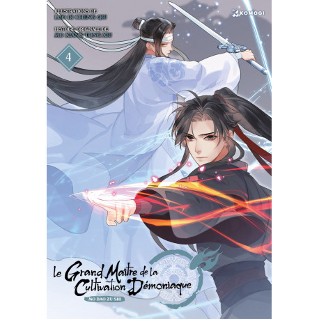 LE GRAND MAITRE DE LA CULTIVATION DEMONIAQUE (MO DAO ZU SHI) T04
