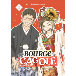 LE BOURGE ET LA CAGOLE - TOME 1