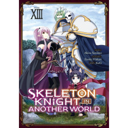 SKELETON KNIGHT IN ANOTHER WORLD - T13 - SKELETON KNIGHT IN ANOTHER WORLD