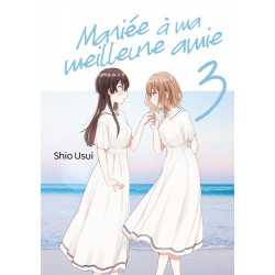 MARIEE A MA MEILLEURE AMIE TOME 03