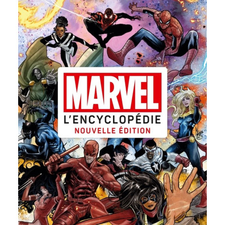 MARVEL : L'ENCYCLOPEDIE MISE A JOUR ET AUGMENTEE