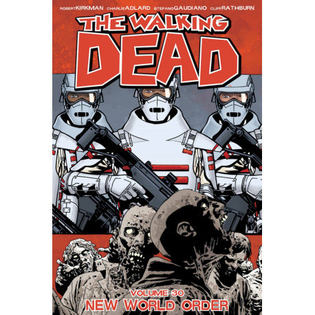 WALKING DEAD VOL 30 NEW WORLD ORDER