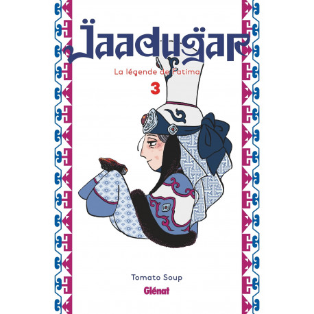 JAADUGAR  LA LEGENDE DE FATIMA  TOME 03