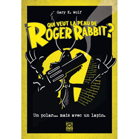 QUI VEUT LA PEAU DE ROGER RABBIT ?