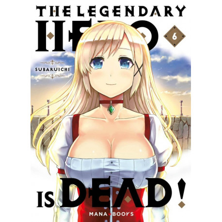 THE LEGENDARY HERO IS DEAD T06