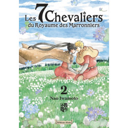 LES 7 CHEVALIERS DU ROYAUME DES MARRONNIERS TOME 2