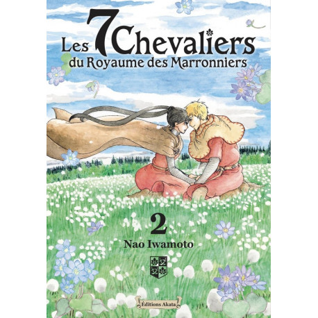 LES 7 CHEVALIERS DU ROYAUME DES MARRONNIERS TOME 2