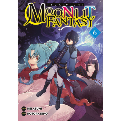 TSUKIMICHI - MOONLIT FANTASY - T06 - TSUKIMICHI - MOONLIT FANTASY