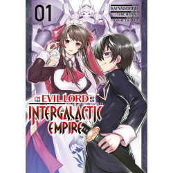 I'M THE EVIL LORD OF AN INTERGALACTIC EMPIRE - T01 - I'M THE EVIL LORD OF AN INTERGALACTIC EMPIRE