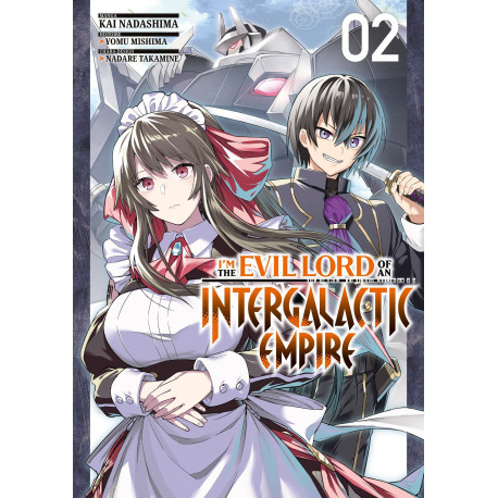 I'M THE EVIL LORD OF AN INTERGALACTIC EMPIRE - T02 - I'M THE EVIL LORD OF AN INTERGALACTIC EMPIRE