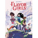 FLAVOR GIRLS - TOME 1