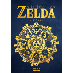 GENERATION ZELDA : 1993 - 2004 - VOLUME 2