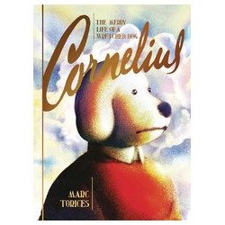 CORNELIUS THE MERRY LIFE OF A WRETCHED DOG HC 
