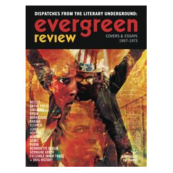 EVERGREEN REVIEW DISPATCHES FROM LITERARY UNDERGROUND 