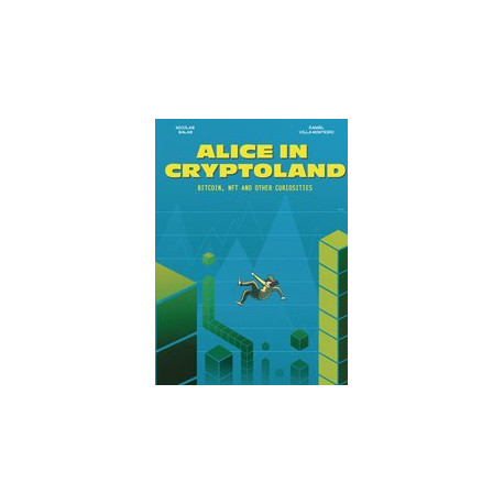 ALICE IN CRYPTOLAND BITCOIN NFT OTHER CURIOSITIES HC 