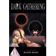 DARK GATHERING GN VOL 13