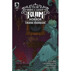 OUR BRILLIANT RUIN HORROR AT CRANE MANSION 3