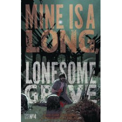MINE IS A LONG LONESOME GRAVE 4 CVR A MATTHEW ROBERTS