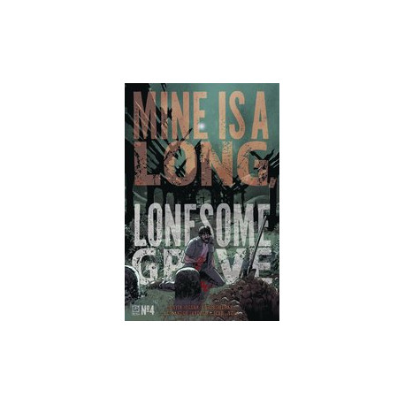 MINE IS A LONG LONESOME GRAVE 4 CVR A MATTHEW ROBERTS