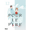 POUR LE PIRE - TOME 12