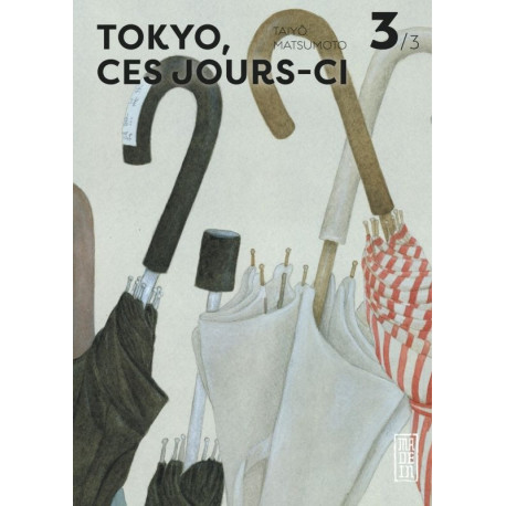 TOKYO, CES JOURS-CI TOME 3